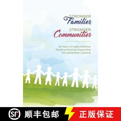 【3-4周达】Stronger Families, Stronger Communities: 20 Years of Highly Effective Teaching Practices S... [9780692777510]