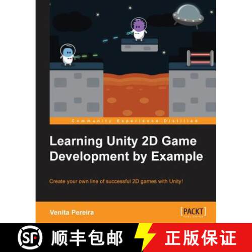 【3-4周达】Unity 2D Game Development by Example Beginner's Guide [9781783559046]