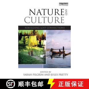 【3-4周达】Nature and Culture : Rebuilding Lost Connections [9780415813549]