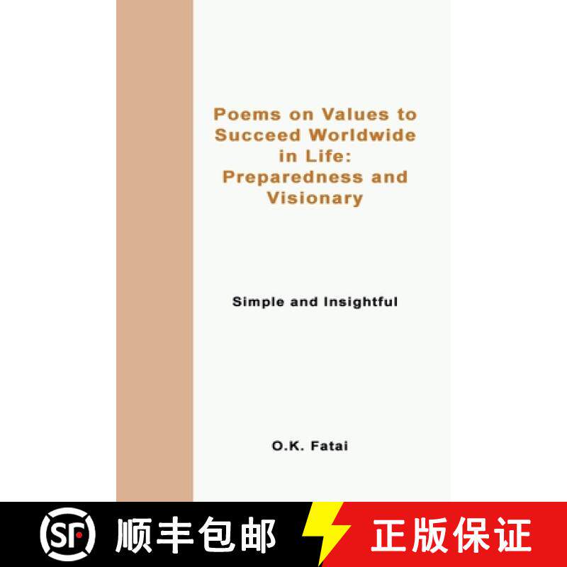预订 Poems on Values to Succeed Worldwide in Life: Preparedness and Visionary: Simple and Insightful [9780473477097]