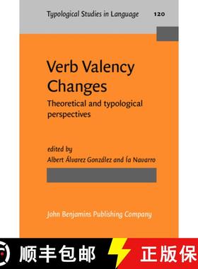 【3-4周达】Verb Valency Changes: Theoretical and typological perspectives [9789027207012]