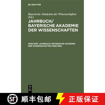 【3-4周达】Jahrbuch/ Bayerische Akademie Der Wissenschaften. 1929/1930 [9783486762983]