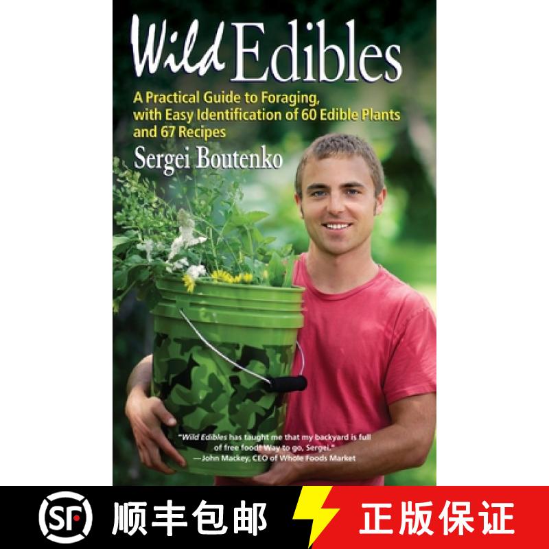 【3-4周达】Wild Edibles: A Practical Guide to Foraging, with Easy Identification of 60 Edible Plants ... [9781583946022]
