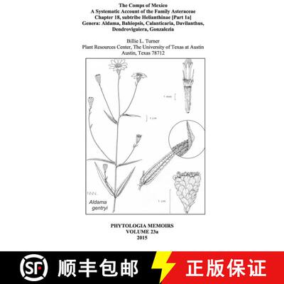 预订 The Comps of Mexico: A Systematic Account of the Family Asteraceae, Chapter 18 [9780996046343]