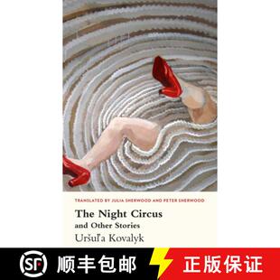 【3-4周达】The Night Circus: And Other Stories [9781912681044]
