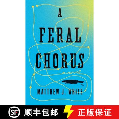 预订 A Feral Chorus [9781739103132]