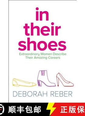【3-4周达】In Their Shoes: Extraordinary Women Describe Their Amazing Careers [9781481428125]