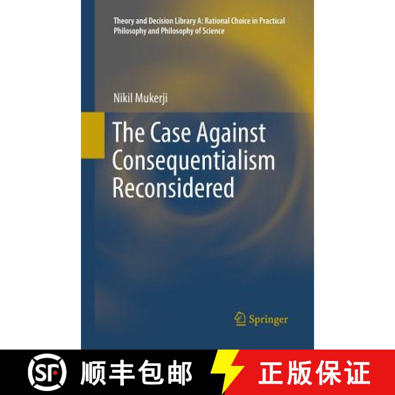 【3-4周达】The Case Against Consequentialism Reconsidered [9783319818498]