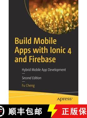 【3-4周达】Build Mobile Apps with Ionic 4 and Firebase : Hybrid Mobile App Development [9781484237748]