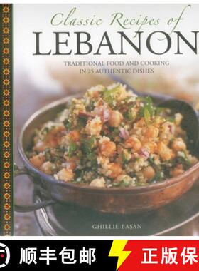 【3-4周达】Classic Recipes of Lebanon: Traditional Food and Cooking in 25 Authentic Dishes [9780754829720]
