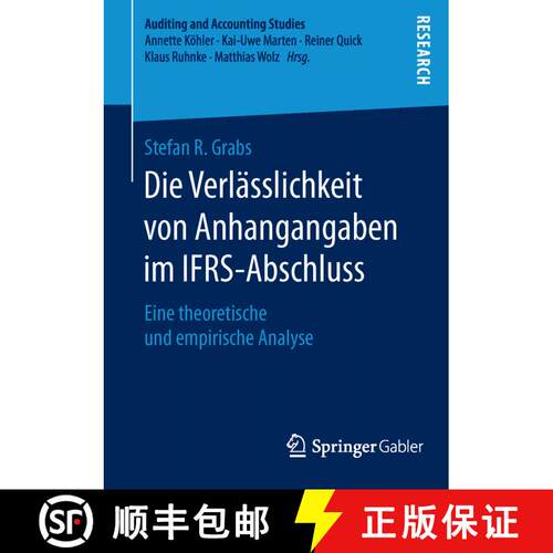 【3-4周达】Die Verlässlichkeit von Anhangangaben im IFRS-Abschluss : Eine theoretische und empirisch... [9783658121273]