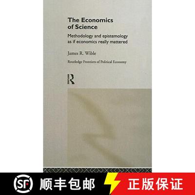 【3-4周达】The Economics of Science: Methodology and Epistemology as if Economics Really Mattered [9780415172578]