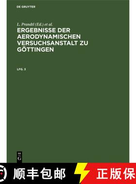 【3-4周达】Ergebnisse Der Aerodynamischen Versuchsanstalt Zu Goettingen. Lfg. 3 [9783486755657]