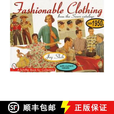 【3-4周达】Fashionable Clothing From the Sears Catalogs: Late 1950s: Late 1950s - Late 1950s [9780764303395]