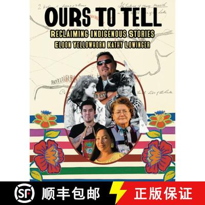 【3-4周达】Ours to Tell : Reclaiming Indigenous Stories [9781773219530]