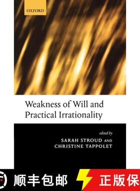 【3-4周达】Weakness of Will and Practical Irrationality [9780199235957]