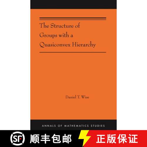 【3-4周达】精装 The Structure of Groups with a Quasiconvex Hierarchy: (Ams-209) [9780691170442]