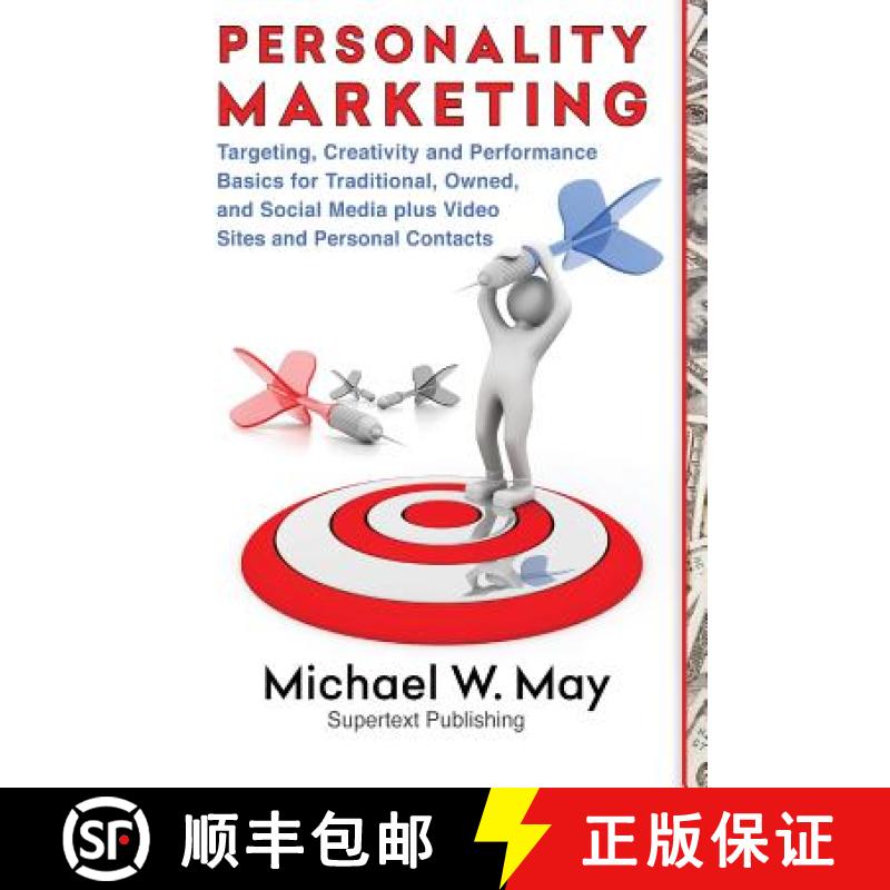 【3-4周达】Personality Marketing: Targeting, Creativity and Performance Basics for Traditional, Owned... [9780986190902]