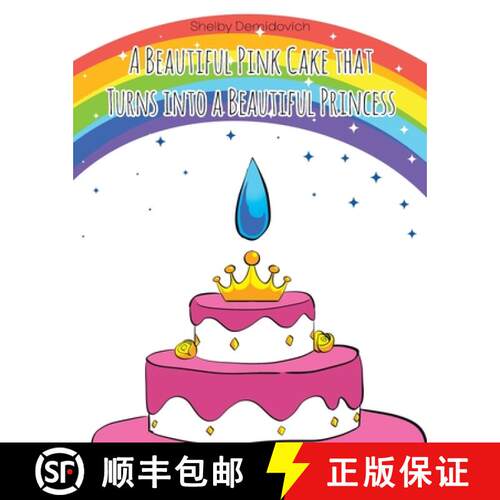 【3-4周达】A Beautiful Pink Cake that Turns into a Beautiful Princess [9781645846017]