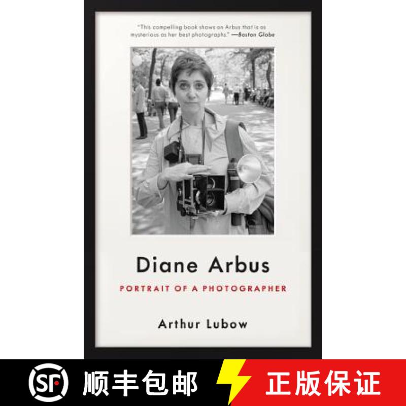 【3-4周达】Diane Arbus: Portrait of a Photographer [9780062234339]