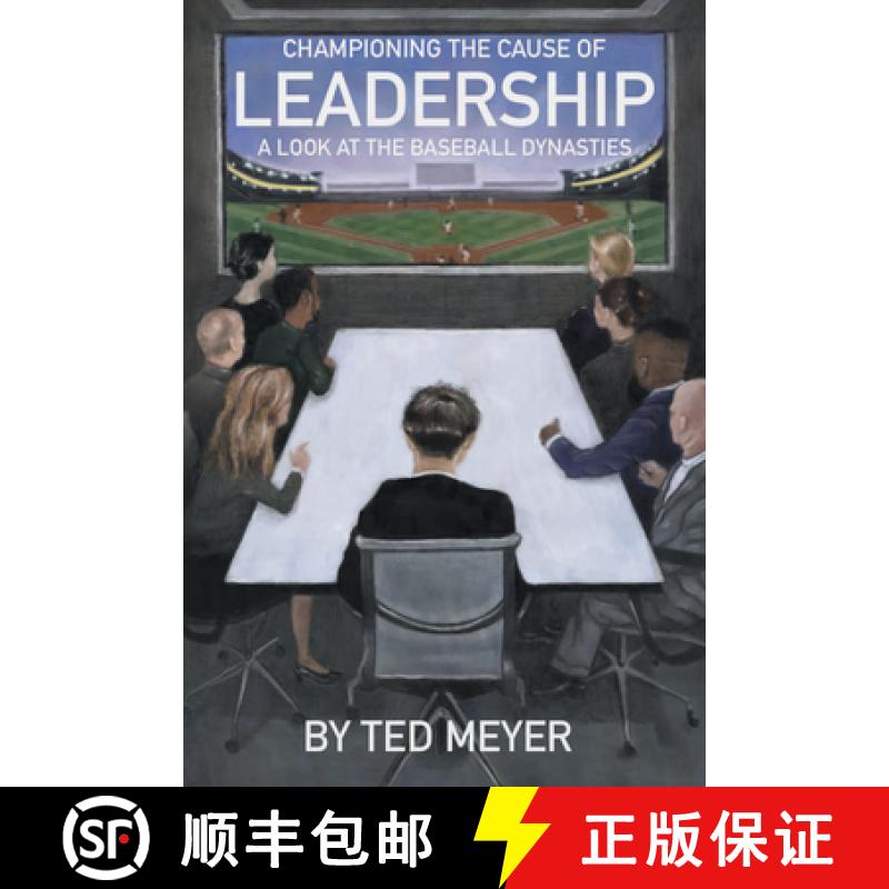 【3-4周达】Championing the Cause of Leadership: A Look at the Baseball Dynasties [9781637421987]