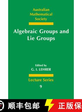 【3-4周达】Algebraic Groups and Lie Groups: A Volume of Papers in Honour of the Late R. W. Richardson... [9780521585323]