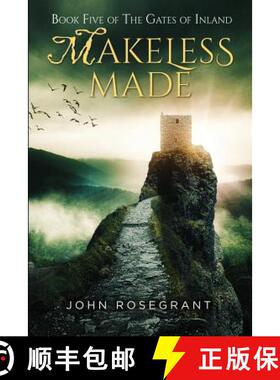 【3-4周达】Makeless Made: Book Five of The Gates of Inland [9781732339408]