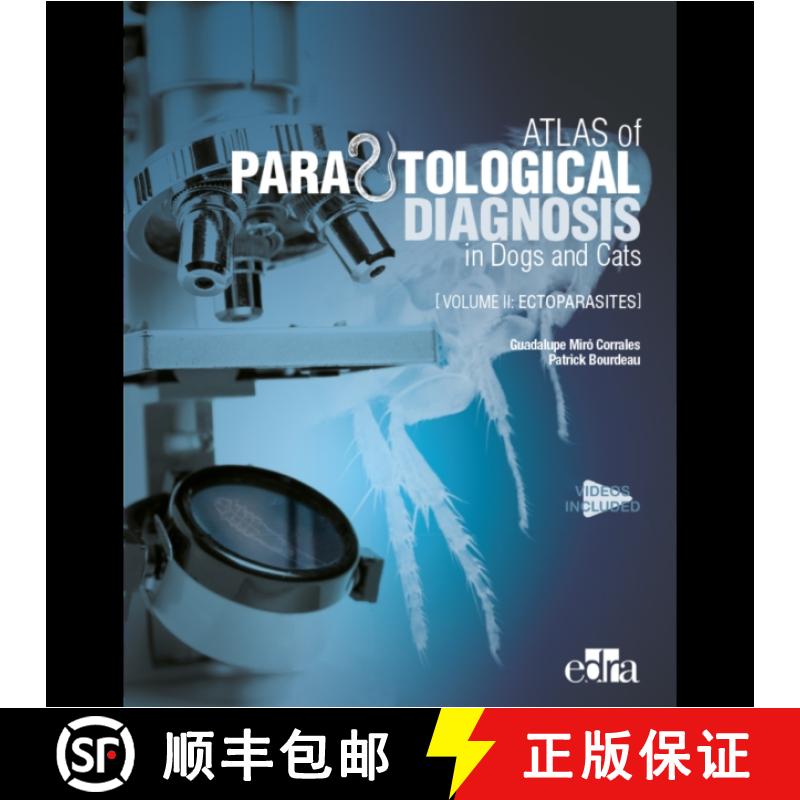 【2-3周达】Atlas of Parasitological Diagnosis in Dogs and Cats Volume II - Ectoparasites [9788419156143]