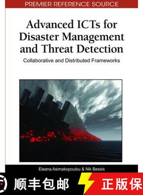 【3-4周达】Advanced ICTs for Disaster Management and Threat Detection: Collaborative and Distributed ... [9781615209873]