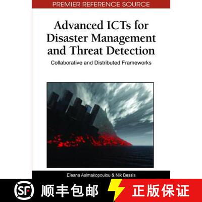 【3-4周达】Advanced ICTs for Disaster Management and Threat Detection: Collaborative and Distributed ... [9781615209873]