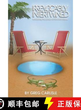 【3-4周达】Irrevocably Intertwined: Analyzing the Plays of Edward Albee [9780997129755]
