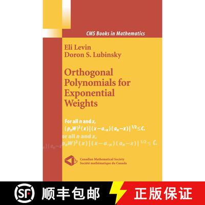 【3-4周达】Orthogonal Polynomials for Exponential Weights [9781461265634]