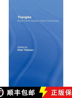 【3-4周达】Triangles : Bowen Family Systems Theory Perspectives [9780789027740]