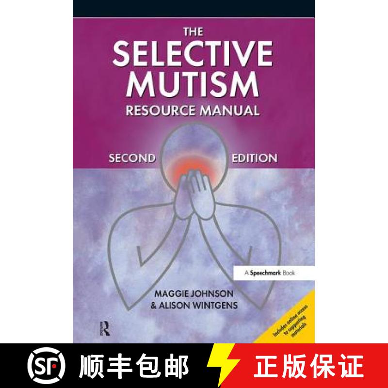 【3-4周达】The Selective Mutism Resource Manual: 2nd Edition [9781909301337]