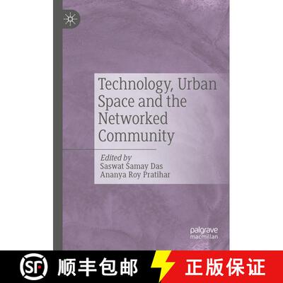 【3-4周达】Technology, Urban Space and the Networked Community [9783030888114]