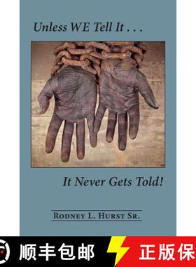 【3-4周达】Unless WE Tell It . . . It Never Gets Told! [9780578174532]