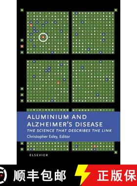 【3-4周达】Aluminium and Alzheimer's Disease: The Science That Describes the Link [9780444508119]