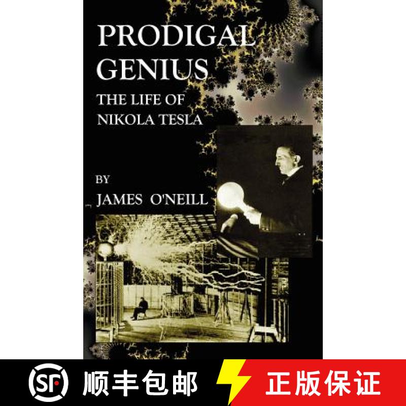 【2-3周达】Prodigal Genius: The Life of Nikola Tesla [9781585093083]