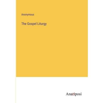 【4周达】The Gospel Liturgy [9783382333263]