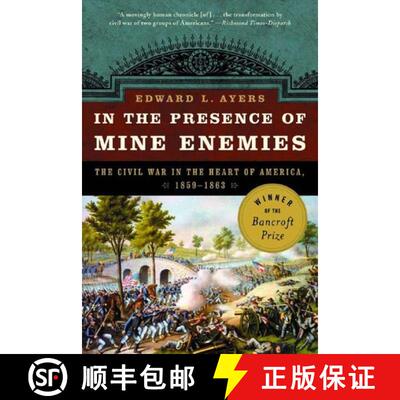 【3-4周达】In the Presence of Mine Enemies – The Civil War in  the Heart of America, 1859–1863 [9780393326017]