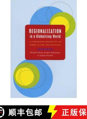 预订 Regionalization in a Globalizing World: A Comparative Perspective on Forms, Actors and Processes [9781856497299]