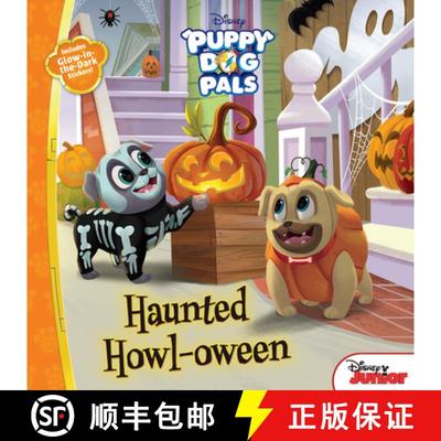 【3-4周达】Puppy Dog Pals: Haunted Howl-Oween: With Glow-In-The-Dark Stickers! [9781368015615]
