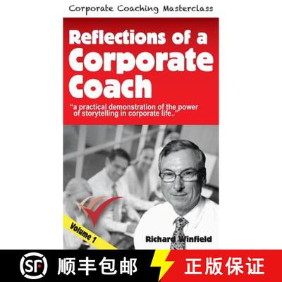 【3-4周达】Reflections of a Corporate Coach Volume 1: A practical demonstration of the power of story... [9780948537035]