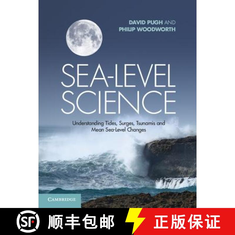 预订 Sea-Level Science: Understanding Tides, Surges, Tsunamis and Mean Sea-Level Changes [9781107028197]