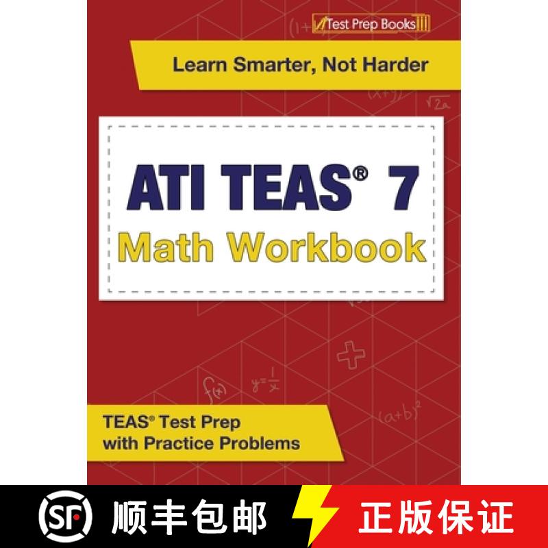 【2-3周达】ATI TEAS 7 Math Workbook: TEAS Test Prep with Practice Problems [9781637753569]