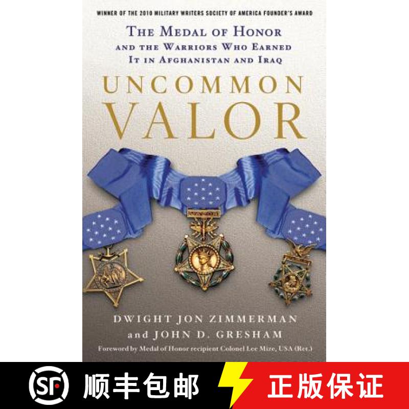 【3-4周达】Uncommon Valor: The Medal of Honor and the Warriors Who Earned It in Afghanistan and Iraq [9780312604561]