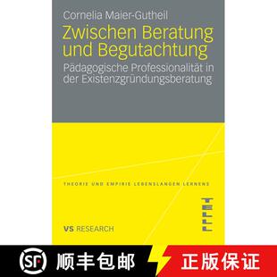 【3-4周达】Zwischen Beratung und Begutachtung : Pädagogische Professionalität in der Existenzgründ... [9783531165882]