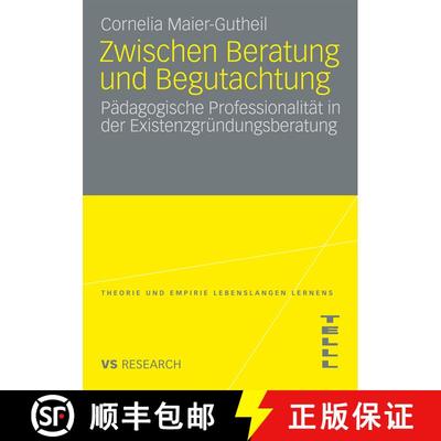 【3-4周达】Zwischen Beratung und Begutachtung : Pädagogische Professionalität in der Existenzgründ... [9783531165882]