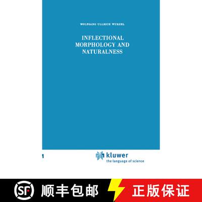 【3-4周达】Inflectional Morphology and Naturalness [9781556080265]