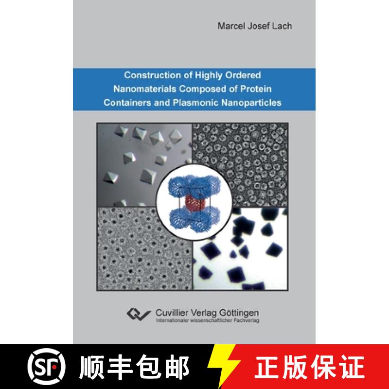 【2-3周达】Construction of Highly Ordered Nanomaterials Composed of Protein Containers and Plasmonic ... [9783736972964]